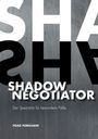 Foad Forghani: Shadow Negotiator, Buch