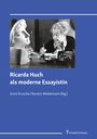 : Ricarda Huch als moderne Essayistin, Buch