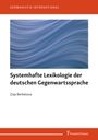 Zoja Berketova: Systemhafte Lexikologie der deutschen Gegenwartssprache, Buch