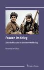 Rosemarie Killius: Frauen im Krieg, Buch