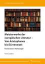 Hans Sanders: Meisterwerke der europäischen Literatur ¿ Von Aristophanes bis Dürrenmatt, Buch
