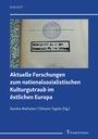 : Aktuelle Forschungen zum nationalsozialistischen Kulturgutraub im östlichen Europa, Buch