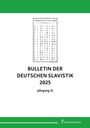 : Bulletin der deutschen Slavistik 2025, Buch