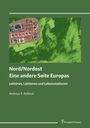 Andreas F. Kelletat: Nord/Nordost - Eine andere Seite Europas, Buch