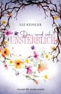 „Du und ich unsterblich“ von Liz Kessler. Florale Illustration mit Ästen und bunten Blumen.