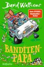 David Walliams: Banditen-Papa, Buch