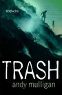 Andy Mulligan: Trash, Buch