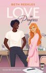 Beth Reekles: Love in Progress, Buch
