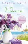 Sylvia Lott: Die Fliederinsel, Buch