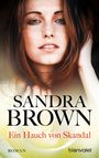 Sandra Brown: Ein Hauch von Skandal, Buch