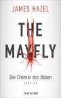 James Hazel: The Mayfly - Die Chemie des Bösen, Buch