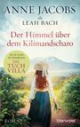 Anne Jacobs: Der Himmel über dem Kilimandscharo, Buch