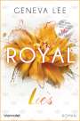 Geneva Lee: Royal Lies, Buch