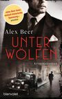 Alex Beer: Unter Wölfen, Buch