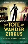 Stephen Spotswood: Die Tote im Wanderzirkus, Buch