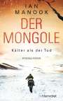 Ian Manook: Der Mongole - Kälter als der Tod, Buch