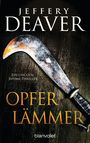 Jeffery Deaver: Opferlämmer, Buch