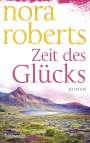 Nora Roberts: Zeit des Glücks, Buch