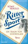 Romy Herold: Ritter Sport - Ein Traum von Schokolade, Buch