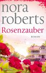 Nora Roberts: Rosenzauber, Buch