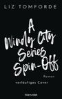 Liz Tomforde: A Windy City Series Spin-Off, Buch