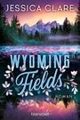 Große Schrift: "WYOMING Fields". Darüber pastellfarbene Landschaft mit Bäumen und Bergen, unten bunte Blumenwiese.
