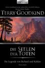 Terry Goodkind: Goodkind, T: Legende von Richard und Kahlan 03, Buch