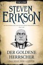 Steven Erikson: Das Spiel der Götter (12) - Der goldene Herrscher, Buch