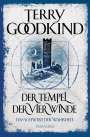 Terry Goodkind: Der Tempel der vier Winde - Das Schwert der Wahrheit, Buch