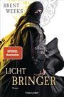 Brent Weeks: Lichtbringer, Buch