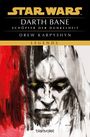 Drew Karpyshyn: Star Wars(TM) - Darth Bane, Buch