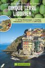 Michael Pröttel: Wanderurlaubsführer Cinque Terre Ligurien, Buch