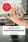 Austin Sailsbury: 500 Hidden Secrets Kopenhagen, Buch