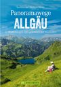 Markus Meier: Meier, M: Panoramawege Allgäu, Buch