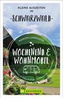 Marion Landwehr: Wochenend und Wohnmobil - Kleine Auszeiten im Schwarzwald, Buch