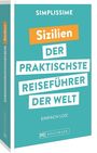 : SIMPLISSIME - der praktischste Reiseführer der Welt Sizilien, Buch