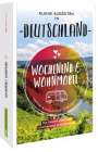 Miriam Fuchs: Wochenend & Wohnmobil Kleine Auszeiten in Deutschland, Buch