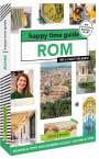 Jessica Schots: happy time guide Rom, Buch