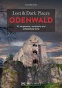 Cornelia Lohs: Lost & Dark Places Odenwald, Buch