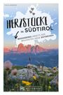 Katja Wegener: Herzstücke in Südtirol, Buch