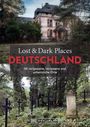: Lost & Dark Places Deutschland, Buch