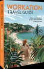 : Workation Travel Guide Europa, Buch