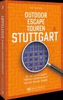 Ute Friesen: Outdoor Escape-Touren Stuttgart, Buch