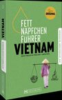 David Frogier de Ponlevoy: Fettnäpfchenführer Vietnam, Buch