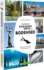 Jürgen Gerrmann: Das Buch der kuriosen Orte am Bodensee, Buch