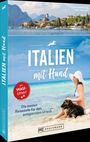 Mag. Angelika Mandler-Saul: Italien mit Hund, Buch