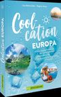 Lisa Bahnmüller: Coolcation Europa, Buch