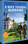 E-BIKE TOUREN BODENSEE. Die schönsten Routen mit Einkehrtipps. Zwei Radfahrer vor Schloss und See.