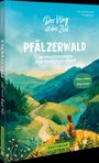 Lars Und Annette Freudenthal: Der Weg ist das Ziel Pfälzerwald, Buch