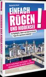 Text: „Einfach Rügen und Hiddensee“ – 30 Tipps. Bild: Pier mit Gebäude und Meer im Hintergrund. Buch von Bruckmann.
